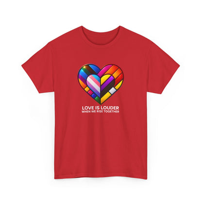 "Love Is Louder" – Pride Month Unity T-Shirt