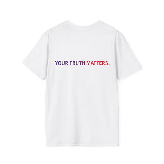 Phoenix Echo Pride+ Tee | Your Truth Matters Shirt, Unisex Fit, LGBTQIA+ Affirming, Softstyle Comfort
