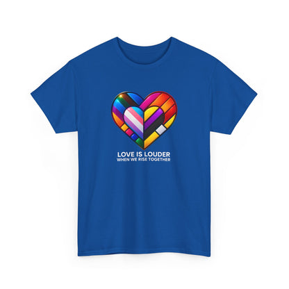 "Love Is Louder" – Pride Month Unity T-Shirt