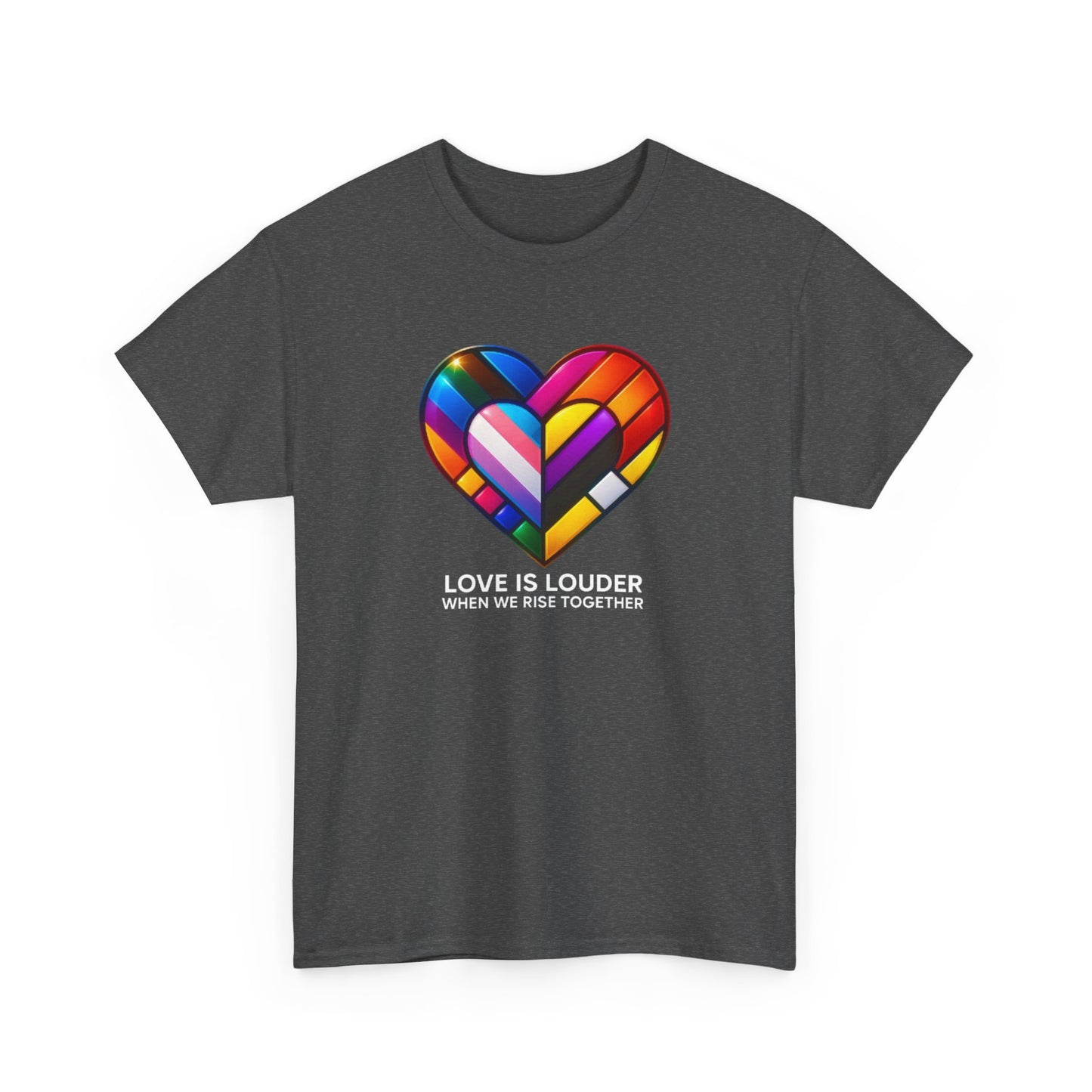 "Love Is Louder" – Pride Month Unity T-Shirt