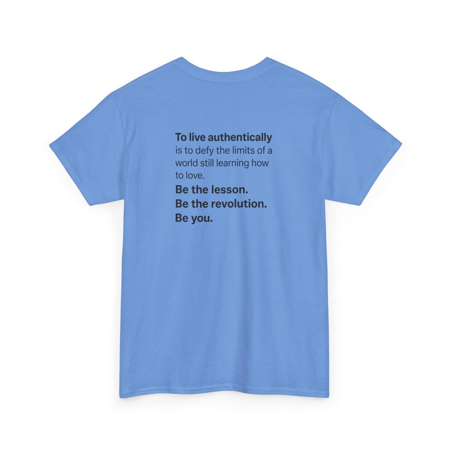 "Be the Revolution" Statement Back Print Shirt | Authentic Living Quote – Pride+ Edition B