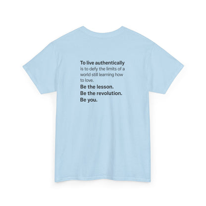 "Be the Revolution" Statement Back Print Shirt | Authentic Living Quote – Pride+ Edition B