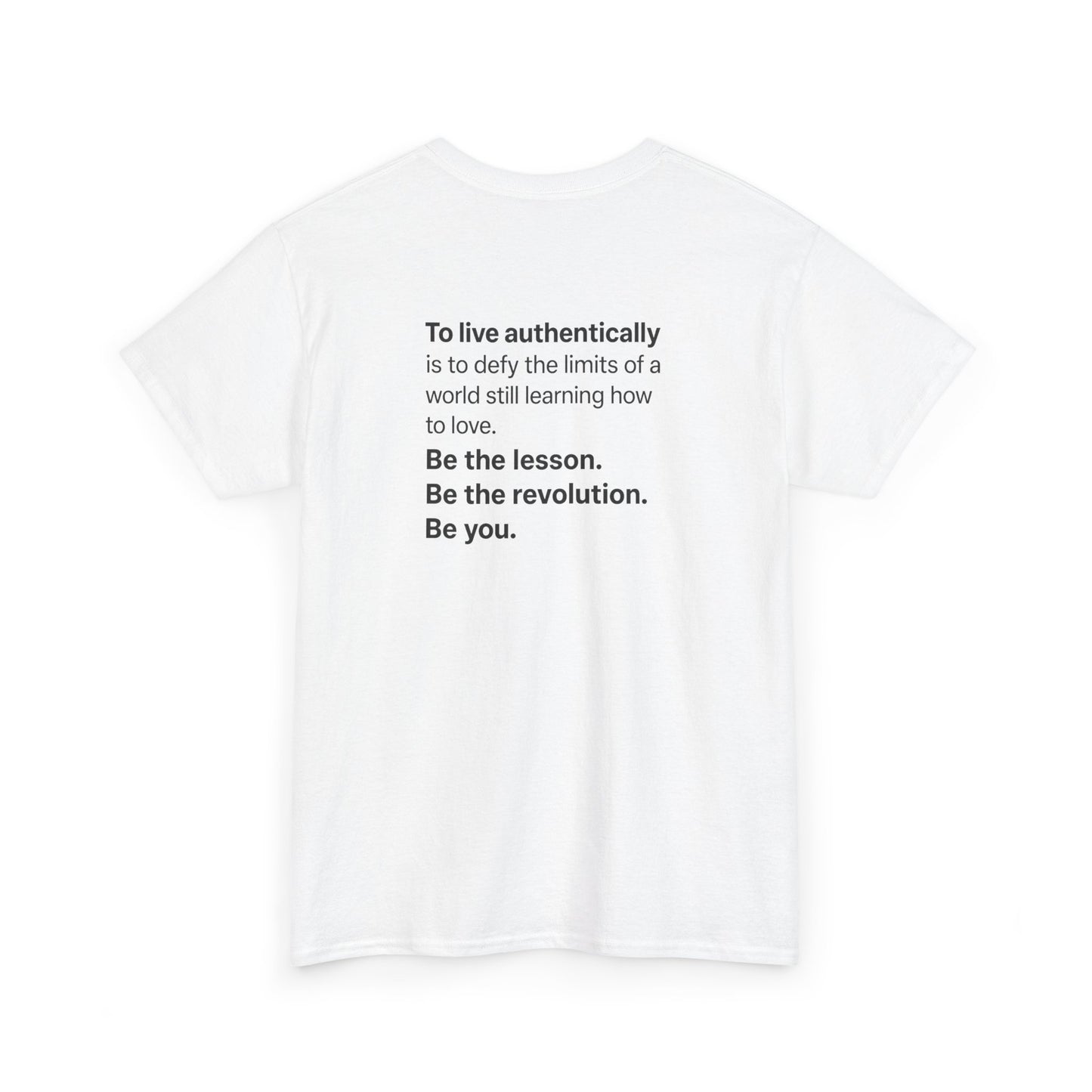 "Be the Revolution" Statement Back Print Shirt | Authentic Living Quote – Pride+ Edition B