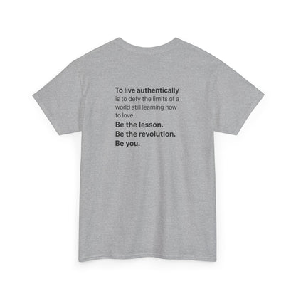 "Be the Revolution" Statement Back Print Shirt | Authentic Living Quote – Pride+ Edition B