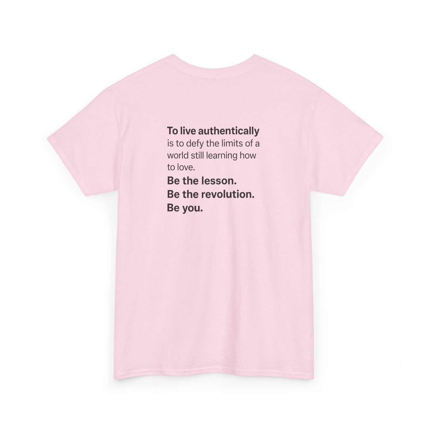 "Be the Revolution" Statement Back Print Shirt | Authentic Living Quote – Pride+ Edition B