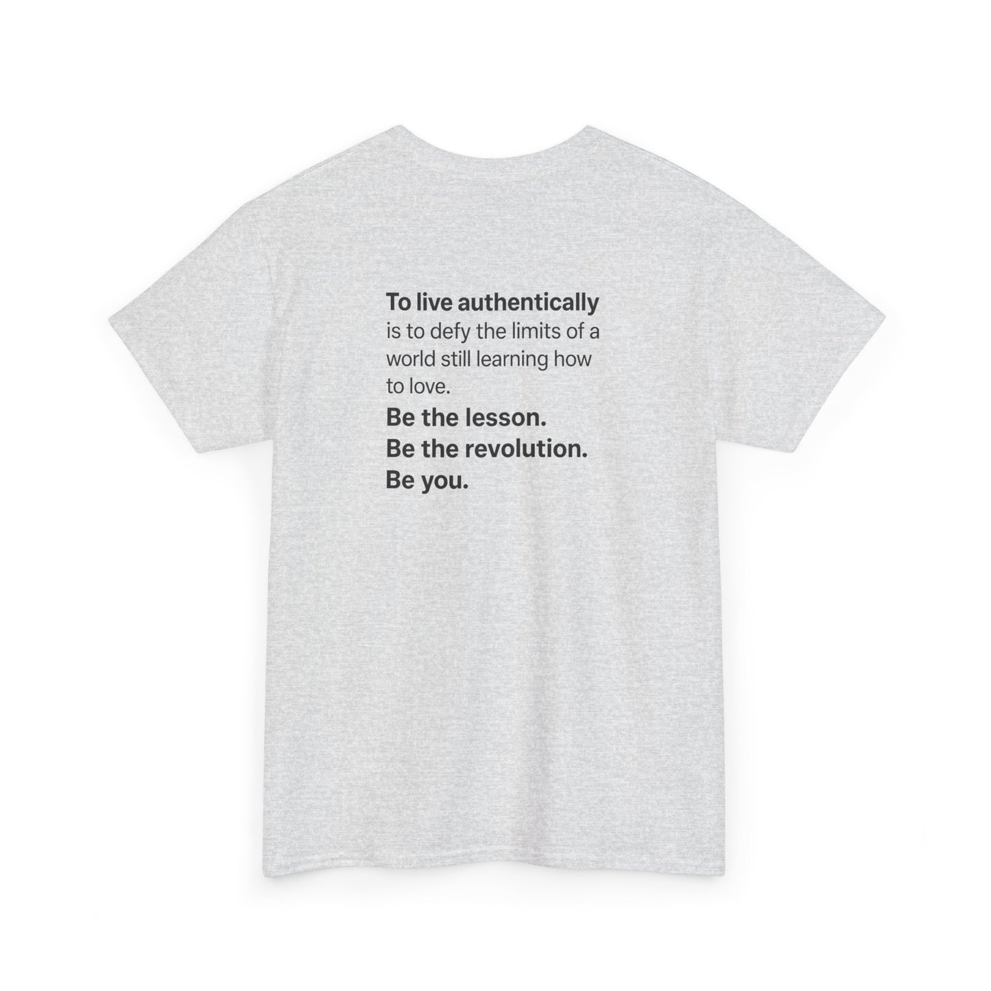 "Be the Revolution" Statement Back Print Shirt | Authentic Living Quote – Pride+ Edition B