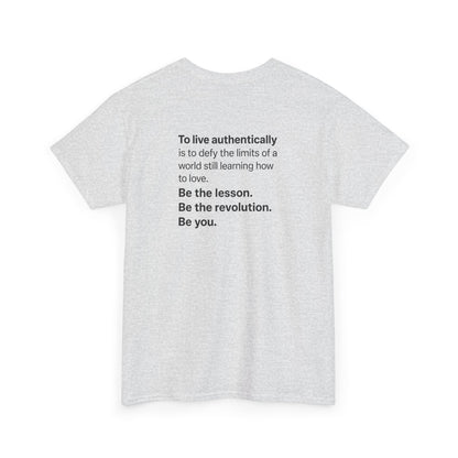 "Be the Revolution" Statement Back Print Shirt | Authentic Living Quote – Pride+ Edition B